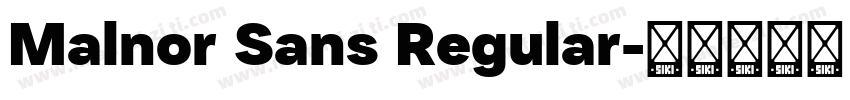 Malnor Sans Regular字体转换